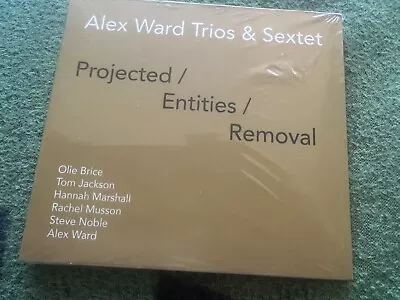 Alex Ward Trios & Sextet  Projected/Entities/Removal IMPORT Cd SEALED • $30.23