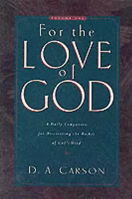 For The Love Of God Vol 1-D. A. Carson-Hardcover-0851115896-Very Good • £5.97