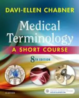 Medical Terminology: A Short Course 8e  Chabner BA  MAT Davi • $5.73