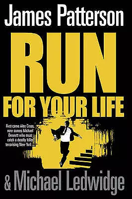 Patterson James : Run For Your Life: (Michael Bennett 2) FREE Shipping Save £s • £3.35