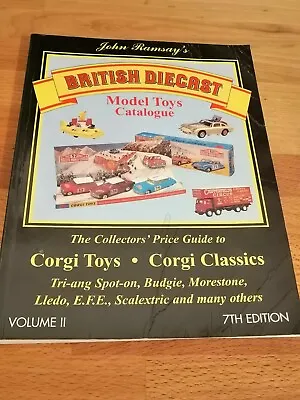 British Diecast Model Toys Catalogue- Corgi Toys And Classics Lled... Paperback • £6