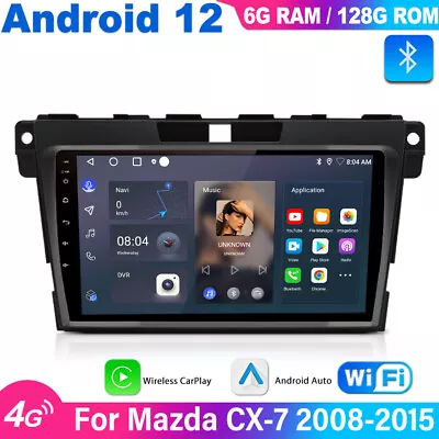 6+128G Android Head Unit Car Radio For Mazda CX-7 2008-2015 Carplay GPS 4G WIFI • $409.99