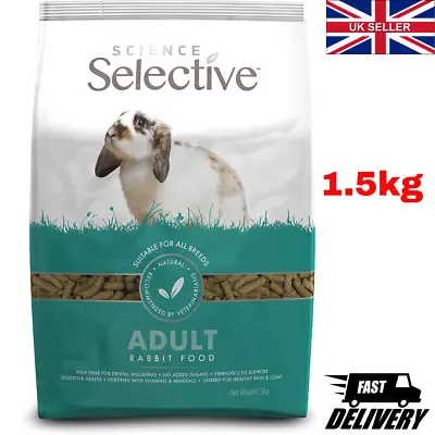 1.5kg - Supreme Petfoods Science Selective Adult Rabbit • £6.99