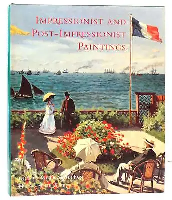 Charles S.  Moffett IMPRESSIONIST AND POST-IMPRESSIONIST PAINTINGS IN THE METROP • $184.19