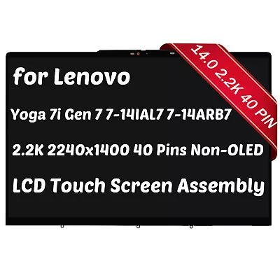 14  For Lenovo Yoga 7 14IAL7 LED LCD Touch Screen W/ Bezel 2K 40 Pin 5D10S39810 • $199