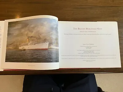The British Merchant Navy: Images And Experiences By Roy Fenton Signed Copy  • £15