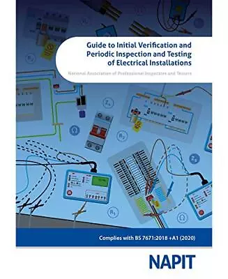 Guide To Initial Verification And Periodic Inspection And Testing Of Electric... • £17.33