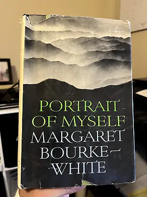 VINTAGE: Portrait Of Myself By Margaret Bourke-White (1963 HCDJ 1st VG) • $29.99