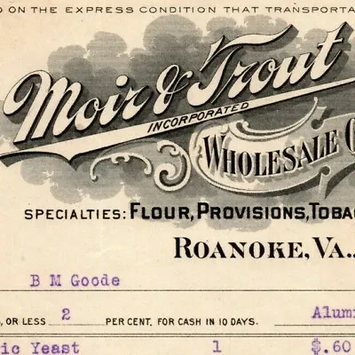 $22.99 • Buy 1907 Scarce Roanoke, VA Letterhead Moir & Trout Flour Tobacco Provisions Cigars