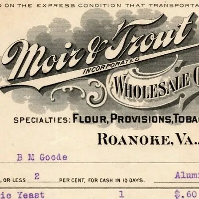 1907 Scarce Roanoke VA Letterhead Moir & Trout Flour Tobacco Provisions Cigars • $22.99