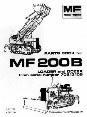 SERVICE PARTS MANUAL Massey Ferguson MF200B Loader & Dozer MF200B 1975 - PRINTED • $31.69