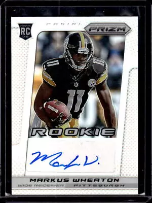 Markus Wheaton 2013 Panini Prizm #165 Rookie Auto Silver /99 • $4.99