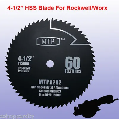 4-1/2  Inch 60T HSS Metal Saw Blade For ROCKWELL RK3441K WORX RW9282  • $8.75