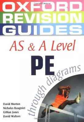 AS And A Level PE Through Diagrams (... Walters David • £4.99