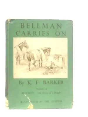 Bellman Carries On (K. F. Barker - 1950) (ID:09727) • £12.80
