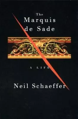 The Marquis De Sade: A Life • $6.23