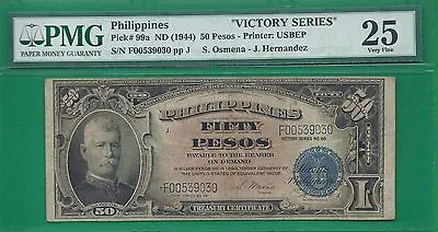 $229.99 • Buy US PHILIPPINES 1944 (ND) FIFTY PESO VICTORY SERIES 66 P-99a PMG VERY FINE 25 