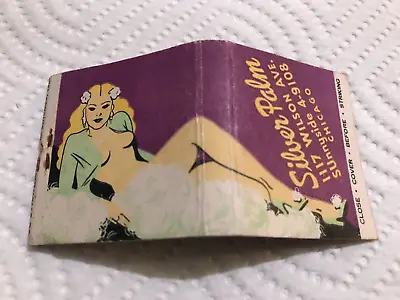 Vintage Girlie Matchbook Silver Palm Show Girls Chicago IL 1-C • $14.99