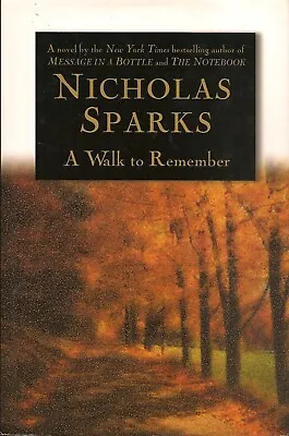 A Walk To Remember By Nicholas Sparks (1999 ~HardcoverDJ~Mint) • $10