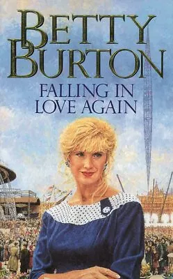 Falling In Love Again By Burton Betty Paperback Book The Cheap Fast Free Post • £3.59