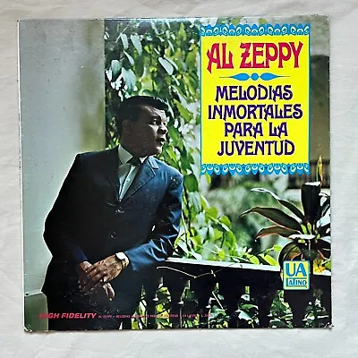 AL ZEPPY Melodias Inmortales Para La Juventud 1968 LP UA Latino L 31020 - VG+ • $4.95