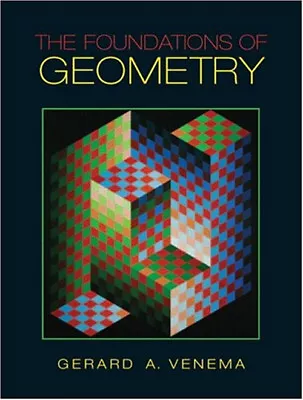 Foundations Of Geometry Paperback Gerard Venema • $8.37
