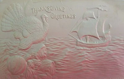 $8.49 • Buy Thanksgiving Postcard Heavily Embossed Turkey Ship Pink Holiday Vintage OC