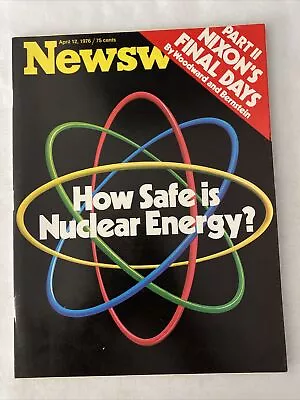 1976 April 12 Newsweek Magazine How Safe Is Nuclear Energy? (MH871) • $15.99