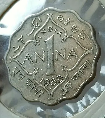 British India George VI One Anna  1939 (the Beginning Year Of 2nd Wirld War) • $12