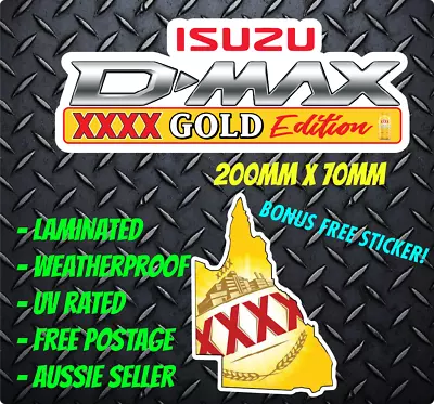 Isuzu Dmax - XXXX Gold Edition - Custom Weatherproof - FREE STICKER • $7.95