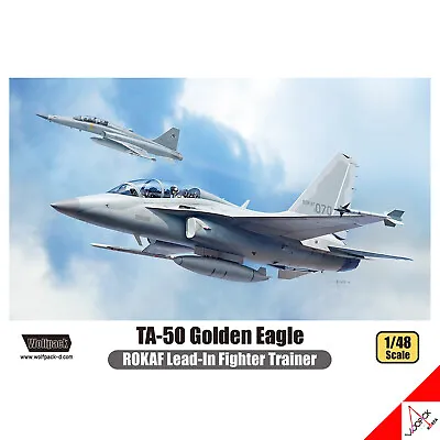 WOLFPACK 1/48 TA-50 Golden Eagle ROKAF Lead-In Fighter Trainer Model Kit WP14816 • $41.65