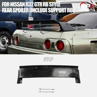 For Nissan R32 GTR RB Style FRP Unpainted Rear Spoiler Wing(Include Support Rod) • $488.88