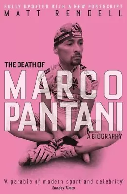 Death Of Marco Pantani : A Biography Paperback By Rendell Matt Brand New ... • $16.17