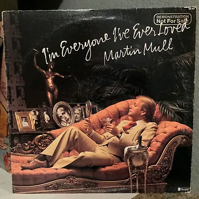 MARTIN MULL - I'm Everyone I've Ever Loved Promo - 12  Vinyl Record LP - EX • $16.28