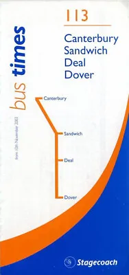 Stagecoach East Kent Bus Timetable (N031110) 113 Canterbury Deal Dover Nov 2003 • £1.49