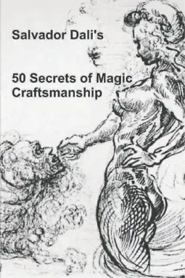 Salvador Dali 50 Secrets Of Magic Craftsmanship (Paperback) • £14.28