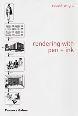 Rendering With Pen And Ink Paperback Robert W. Gill • $8.45