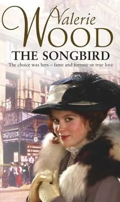 The Songbird-Valerie Wood 9780552152204 • £3.27