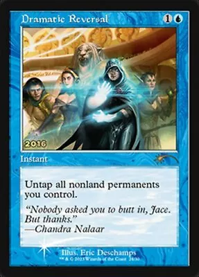 Dramatic Reversal - Foil (30th Anniversary Play Promos) Unique & Misc. Promos MT • $0.99