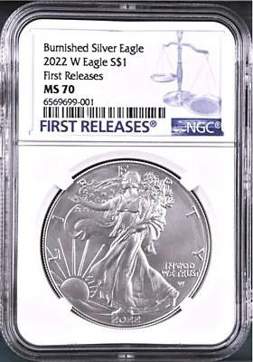 2022 W Burnished Silver Eagle Ngc Ms70 First Release Fr Label In Hand • $56