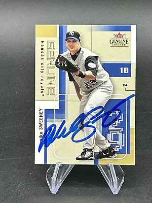 KANSAS CITY ROYALS MIKE SWEENEY SIGNED 2004 Fleer Genuine AUTO • $3.99