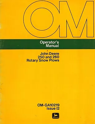 JOHN DEERE 250 260 3-POINT ROTARY SNOW PLOW (SNOWBLOWER) OPERATOR'S MANUAL  Jd • $27.95