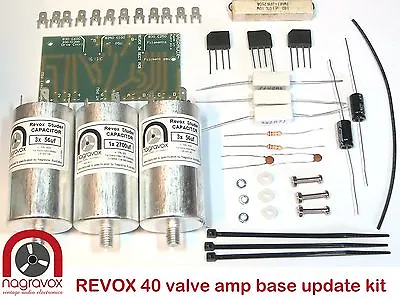 Revox Model 40 Valve Amplifier Capacitor & Rectifier Overhaul Kit.  • £157.03