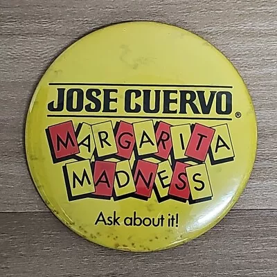 Vintage Jose Cuervo Button Margarita Madness Tequila 80s Pin Large 3” A483 • $15