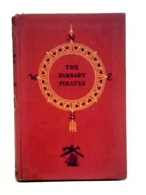 The Barbary Pirates (C.S. Forester - 1956) (ID:90841) • £9.40