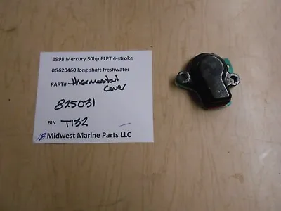 825031 Mercury 1998 50hp ELPT Bigfoot Outboard Thermostat Cover T132 • $17.99