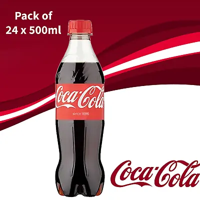 24 X Coca Cola Coke 500 Ml Bottles Soft Drink Pack Of 24 Original Taste • £27.99