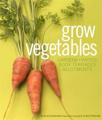 Grow Vegetables (Gardening) Buckingham Alan Used; Very Good Book • £2.98