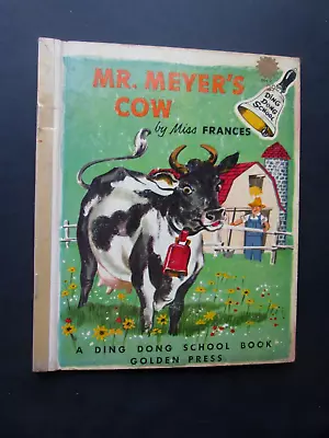 MR. MEYER'S COW By Miss Frances 1955 HC A Ding Dong School Book GOLDEN PRESS • $9.99