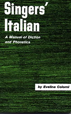 Singer's Italian : A Manual Of Diction And Phonetics Paperback Ev • $7.57